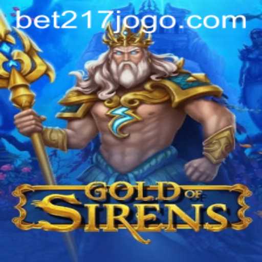 Exploring the Enchanting World of GoldofSirens and the Thrills of Bet217